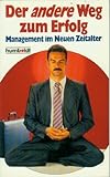 Der andere Weg zum Erfolg
