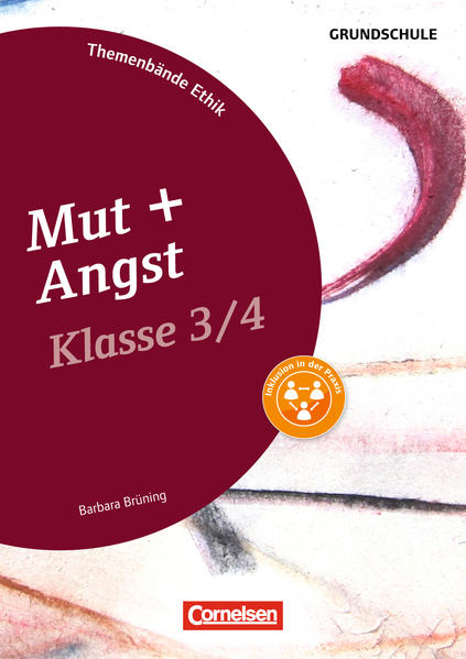 Themenbände Ethik Grundschule: Mut und Angst 3/4