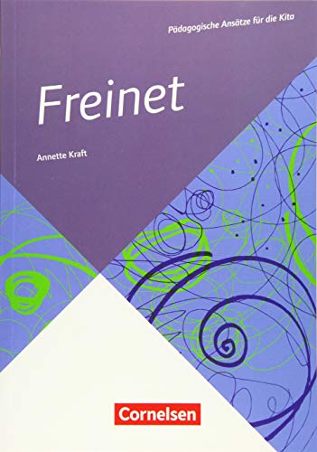 Pädagogische Ansätze für die Kita / Freinet