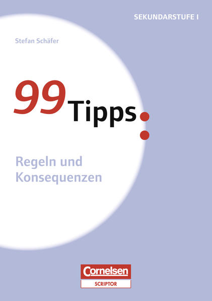 99 Tipps: Regeln und Konsequenzen