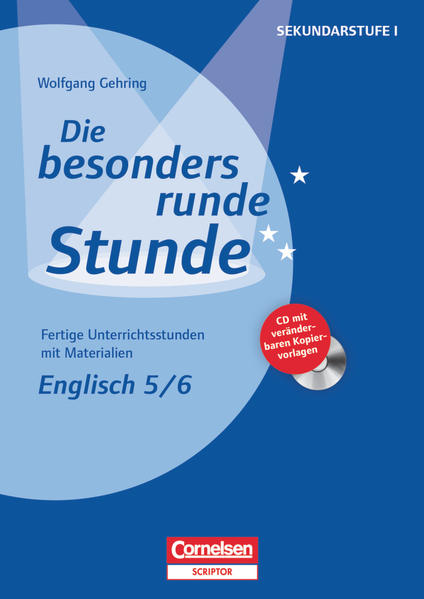 Die besonders runde Stunde - Sekundarstufe I - Fertige Unterrichtsstunden mit Materialien - Englisch - Klasse 5/6