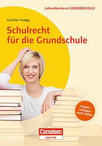Lehrerbücherei Grundschule: Schulrecht für die Grundschule