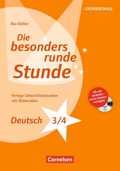 Die besonders runde Stunde - Grundschule / Deutsch - Klasse 3/4