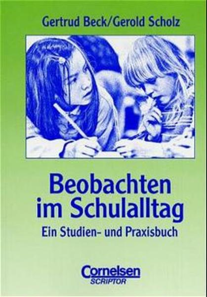 Praxisbuch / Beobachten im Schulalltag