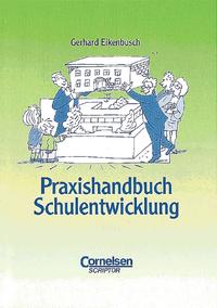 Praxisbuch - Lernkompetenz: Geschichte, Geografie, Politik, Religion / 5.-10. Schuljahr - Praxishandbuch Schulentwicklung