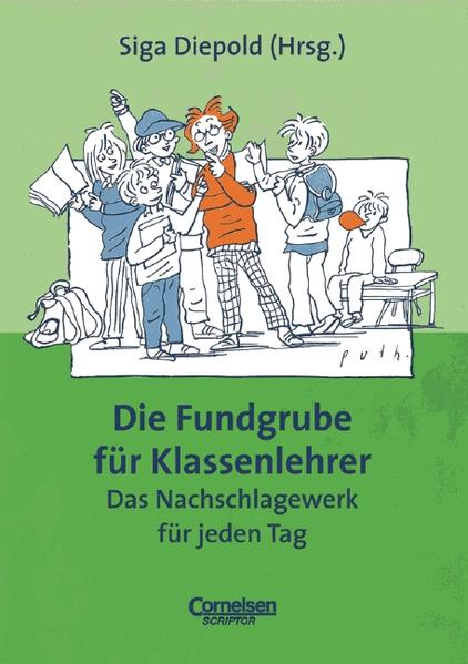 Fundgrube. Sekundarstufe I / Die Fundgrube für Klassenlehrer