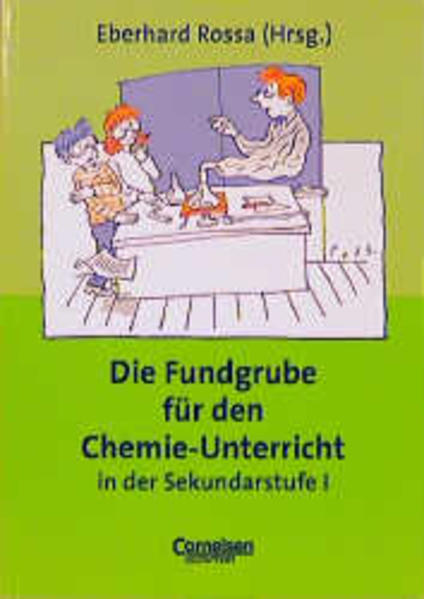 Die Fundgrube für den Chemie-Unterricht in der Sekundarstufe I
