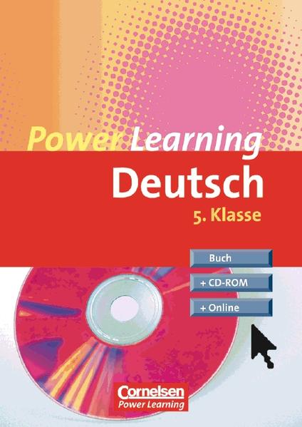 Power Learning. Deutsch / 5. Schuljahr - Übungsbuch mit Lösungsheft, CD-ROM und Online-Angebot