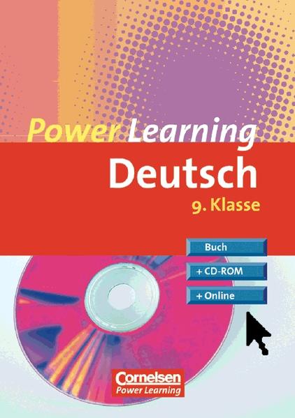 Power Learning. Deutsch / 9. Schuljahr - Übungsbuch mit Lösungsheft, CD-ROM und Online-Angebot