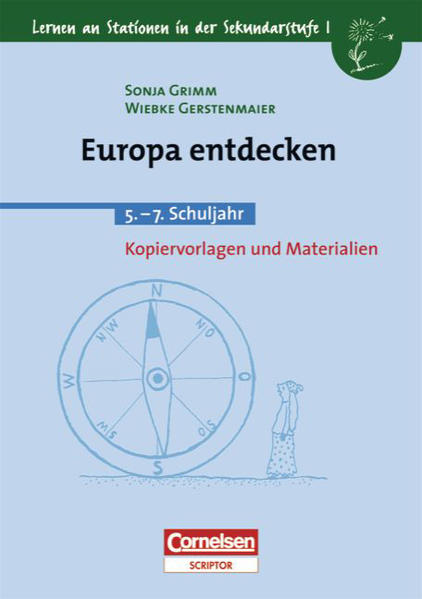 Lernen an Stationen in der Sekundarstufe I - Bisherige Ausgabe / Europa entdecken