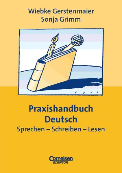 Praxisbuch - Lernkompetenz: Geschichte, Geografie, Politik, Religion / 5.-10. Schuljahr - Praxishandbuch Deutsch