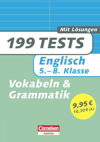 199 Tests / Englisch - Vokabeln und Grammatik