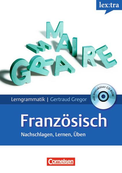 Lextra - Französisch - Lerngrammatik / A1-C1 - Grammatik mit Übungs-CD-ROM