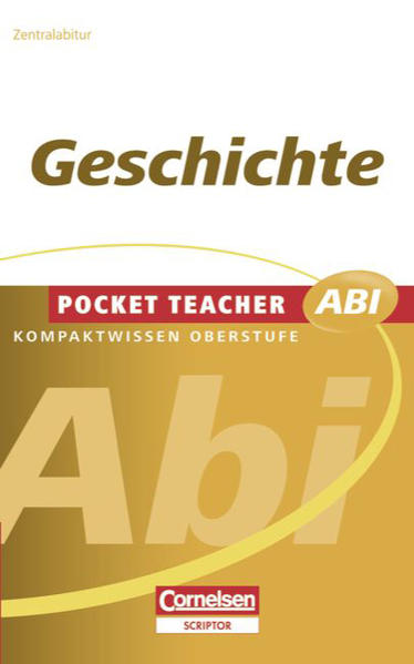 Pocket Teacher Abi. Sekundarstufe II - Neubearbeitung / Geschichte