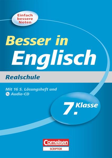 Besser in der Sekundarstufe I - Realschule / 7. Schuljahr - Übungsbuch mit separatem Lösungsheft (16 S.) und Hör-CD
