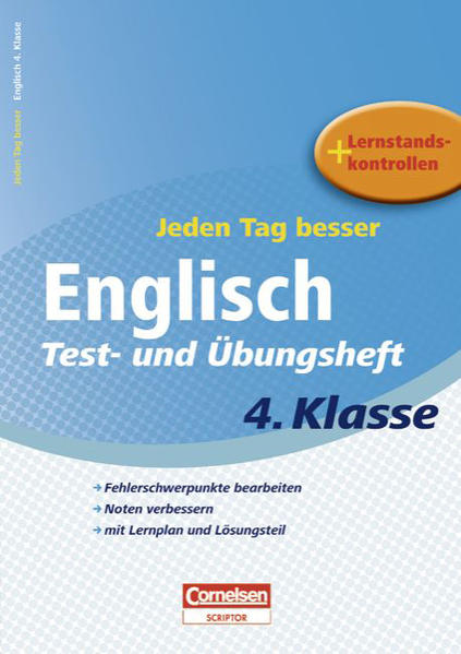 Jeden Tag besser - Englisch / 4. Schuljahr - Test- und Übungsheft mit Lernplan und Lernstandskontrollen