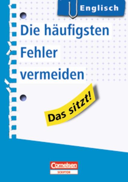 Das sitzt! - Englisch / Die häufigsten Fehler vermeiden