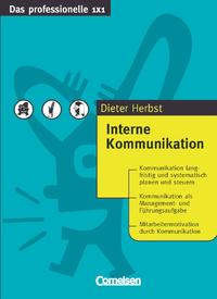 Das professionelle 1 x 1 / Interne Kommunikation