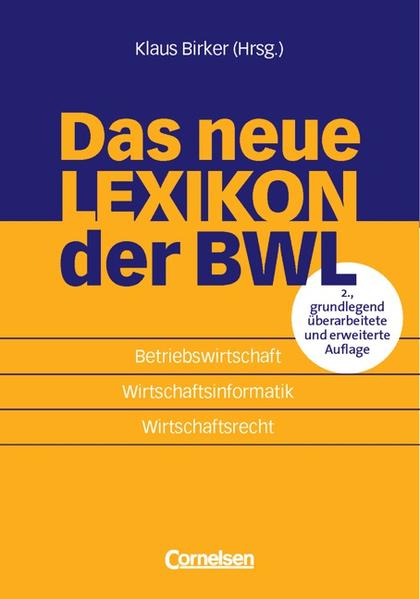 Erfolgreich im Beruf / Das neue Lexikon der BWL