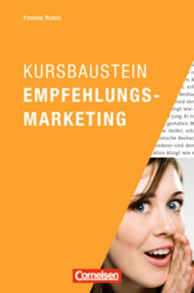 Marketingkompetenz / Kursbaustein Empfehlungsmarketing