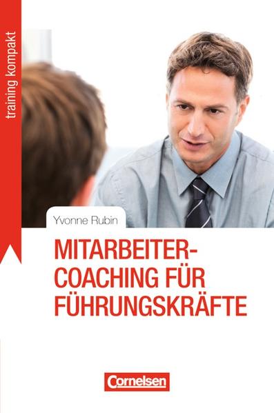 Training kompakt / Mitarbeiter-Coaching für Führungskräfte