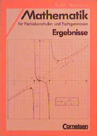 Mathematik für Fachoberschulen und Fachgymnasien / Ergebnisse