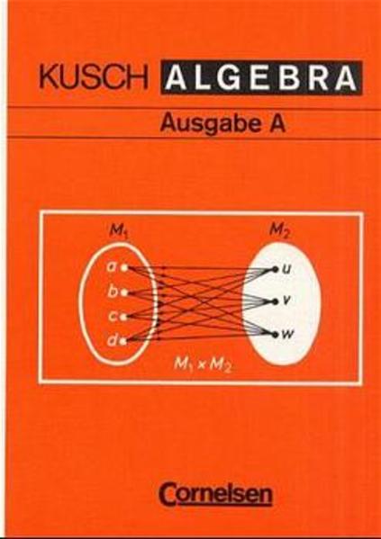 Algebra. Ausgabe A / Schülerbuch