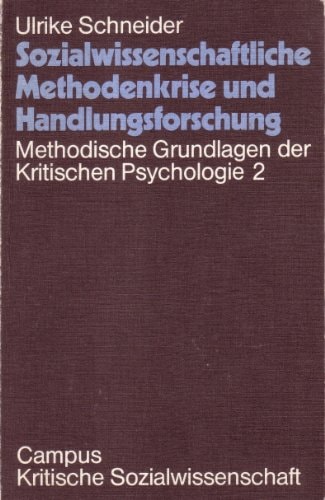 Sozialwissenschaftliche Methodenkrise und Handlungsforschung