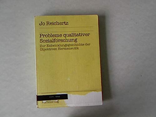 Probleme qualitativer Sozialforschung
