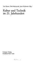 Kultur und Technik im 21. Jahrhundert