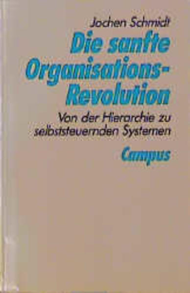 Die sanfte Organisations-Revolution