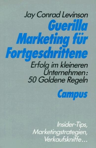 Guerilla Marketing für Fortgeschrittene
