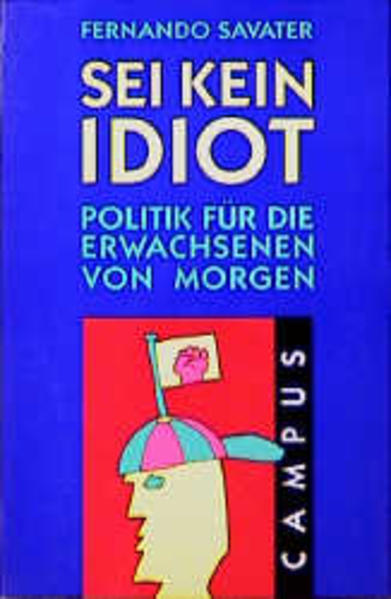 Sei kein Idiot