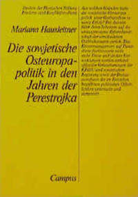 Die sowjetische Osteuropa-Politik in den Jahren der Perestrojka