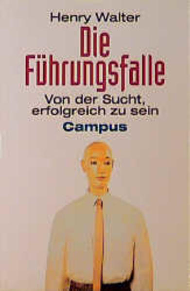Die Führungsfalle