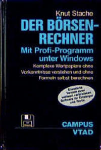 Der Börsen-Rechner. Mit Profi-Programm unter Windows