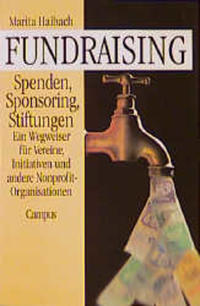 Fundraising: Spenden, Sponsoring, Stiftungen