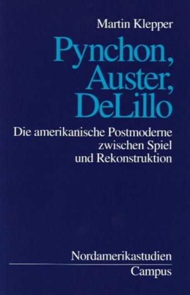 Pynchon, Auster, DeLillo