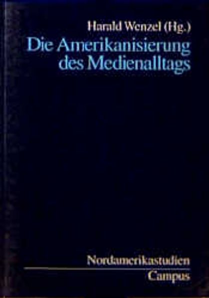 Die Amerikanisierung des Medienalltags