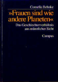 »Frauen sind wie andere Planeten«