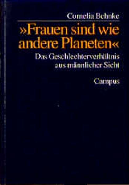 »Frauen sind wie andere Planeten«