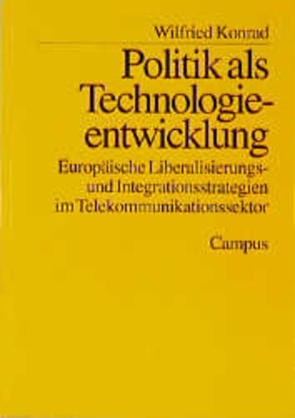 Politik als Technologieentwicklung