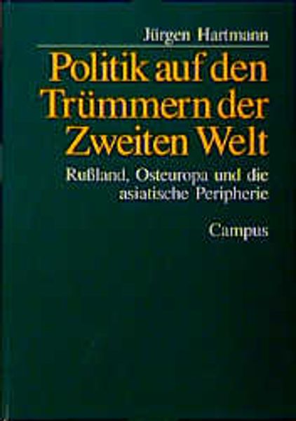 Politik auf den Trümmern der Zweiten Welt