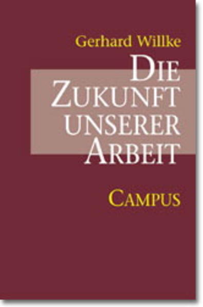 Die Zukunft unserer Arbeit