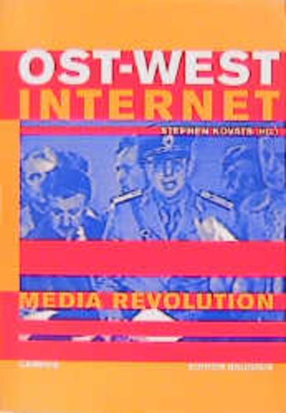 Ost-West-Internet/Media Revolution