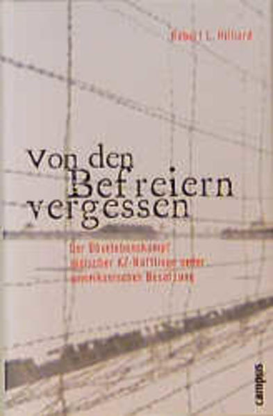 Von den Befreiern vergessen