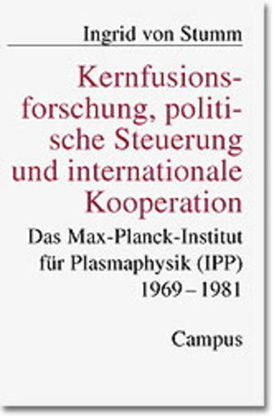 Kernfusionsforschung, politische Steuerung und internationale Kooperation