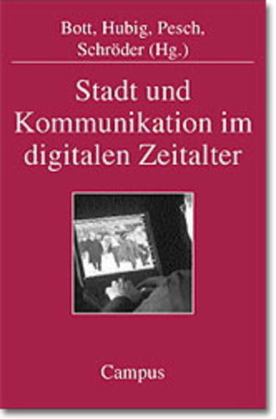 Stadt und Kommunikation im digitalen Zeitalter