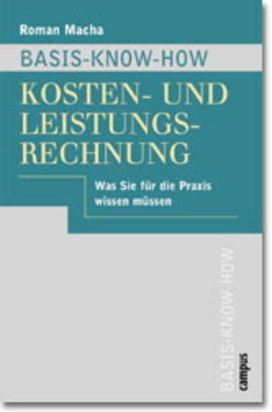 Basis-Know-how Kosten- und Leistungsrechnung