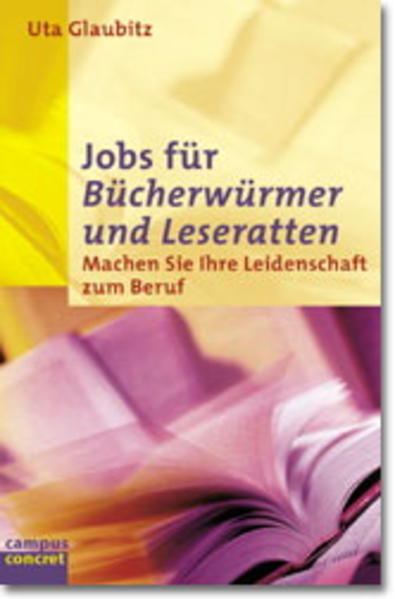 Jobs für Bücherwürmer und Leseratten